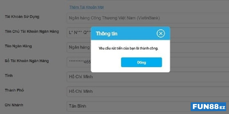Kiem Tra Chinh Xac Thong Tin Rut Tien Fun88 3